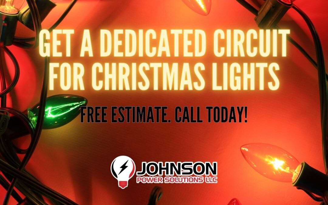Get A Dedicated Circuit For Christmas Lights